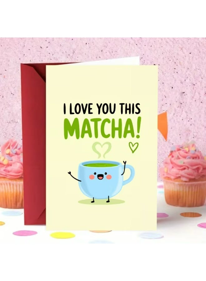 Kandid Cute Valentine's Card 1pc "I Love You This Matcha" (Matcha) - Image 3